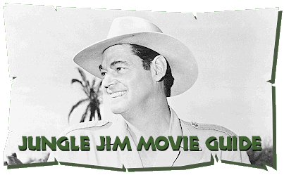 [Jungle Jim Movie Guide]